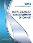 Thought Leaders Report 2015: Facilities & Technology: The Transformation of 